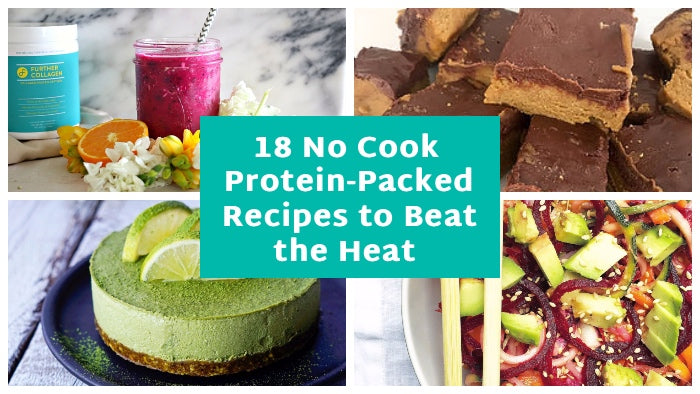 18 No Cook Protein Packed Recipes