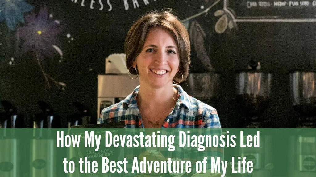 How-My-Devastating-Diagnosis-Led-to-the-Best-Adventure-of-My-Life Further Food
