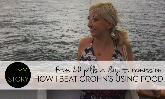 My Story: From 20 Pills a Day to Remission! How I beat Crohn&apos;s With Food!