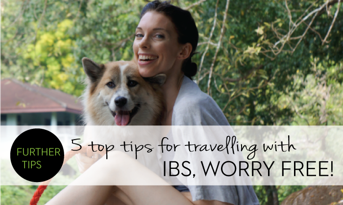 5 Top Tips for Travelling with IBS, Worry-Free