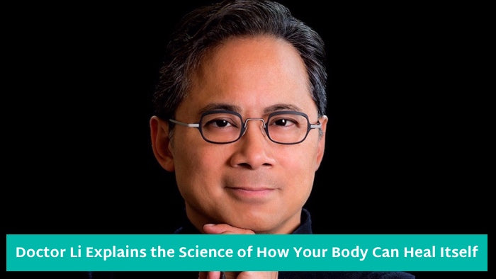 Doctor Li Explains the Science of How Your Body Can Heal Itself