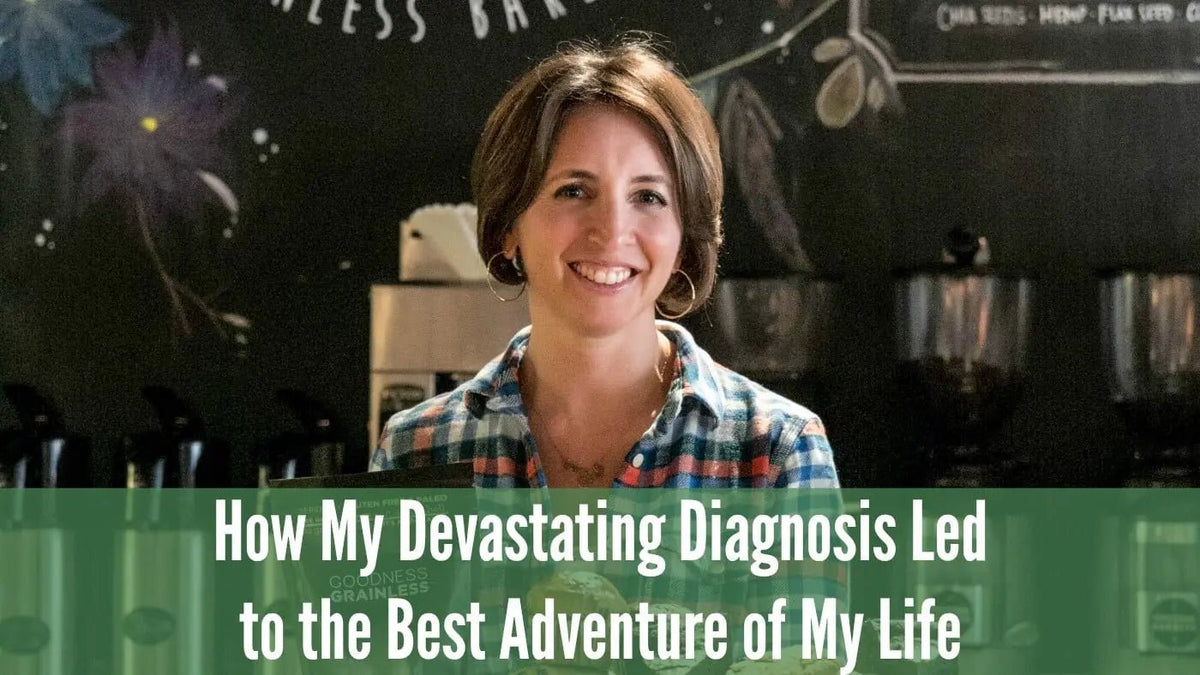 How-My-Devastating-Diagnosis-Led-to-the-Best-Adventure-of-My-Life Further Food