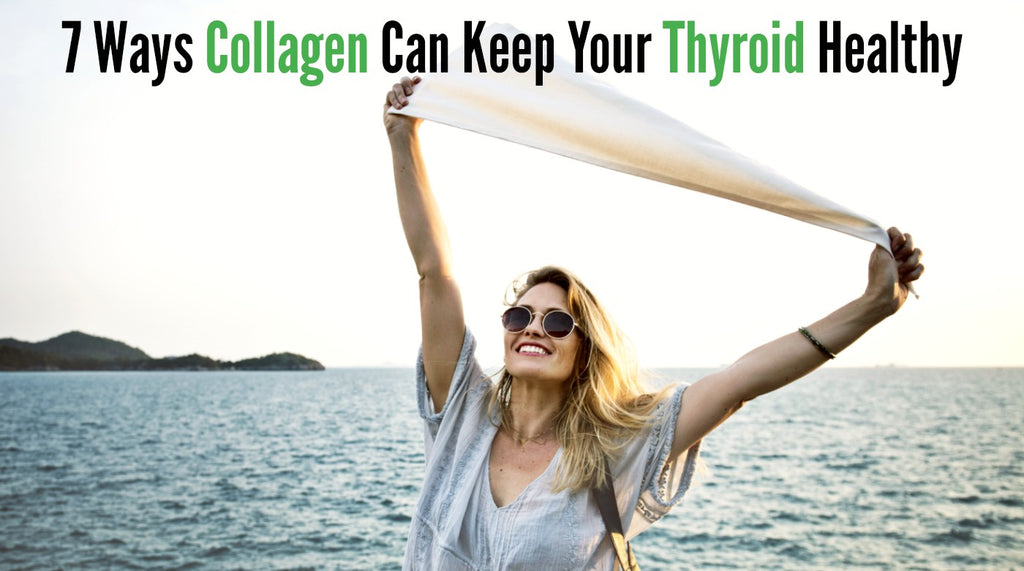 Collagen Thyroid Health Benefits Interact Boost Thyroid Function