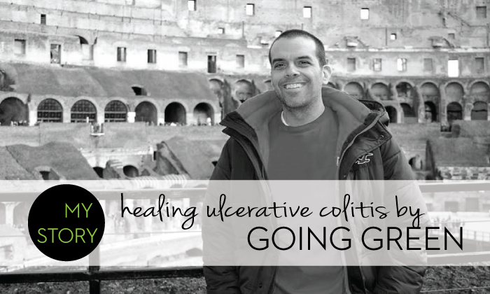 My Story: Healing Ulcerative Colitis by Going Green