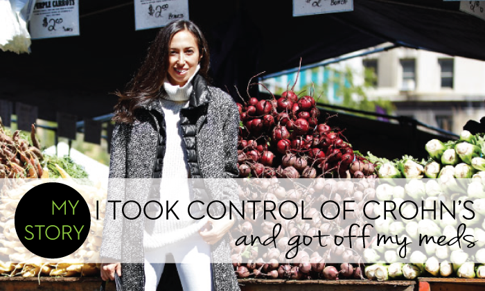 I Took Control of Crohn&aposs & Got Off My Meds by Changing My Diet